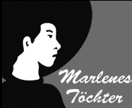 Marlenes Toechter